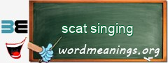 WordMeaning blackboard for scat singing